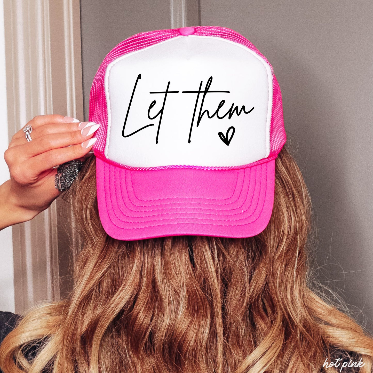 Let Them Trucker Hat
