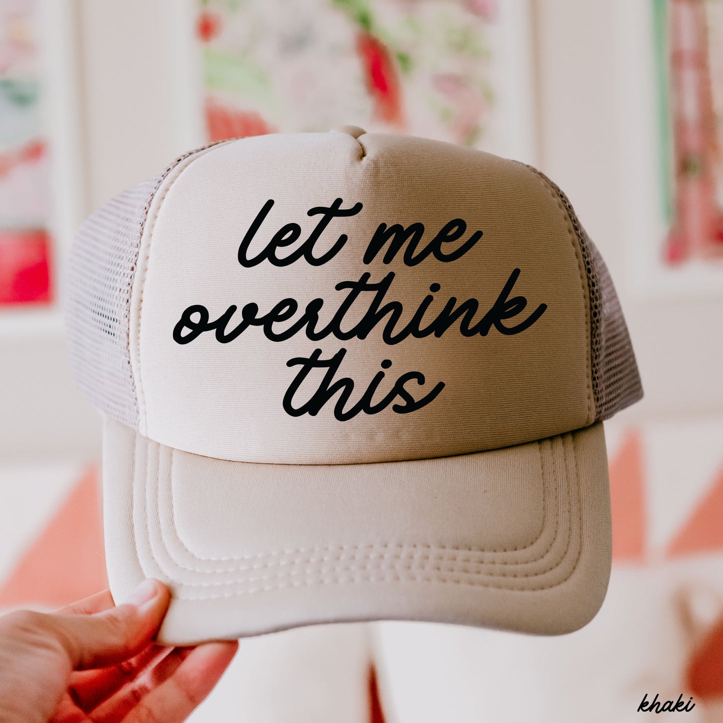 Let Me Overthink This Trucker Hat